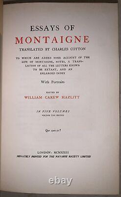 1 of 150, DELUXE LARGE PAPER, ESSAYS OF MONTAIGNE, FINELY BOUND by MAURIN, 5 VOL