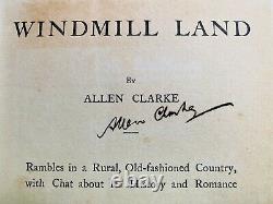 1916 WINDMILL LAND Allen Clarke SIGNED 1ST EDITION Bolton LANCASHIRE