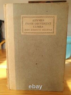 1918 Rhymes From Different Climes Signed 1st Edition Mary Marancey Bergholz USA