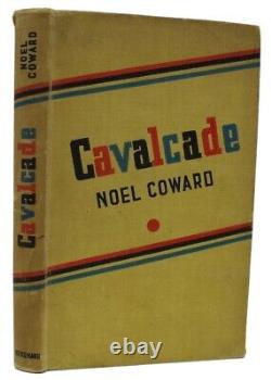 1932 NOËL COWARD Plays CAVALCADE Theatre SIGNED BY THE AUTHOR 1st Edition