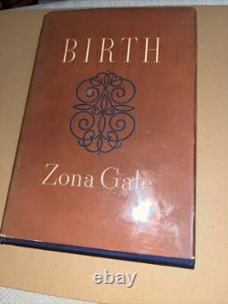 1937 Bookplate Signed 1st Edition Birth by Zona Gale D Appleton Rare! HC DJ