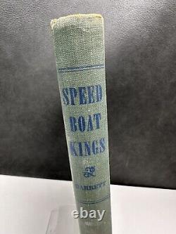 1939 Speed Boat Kings J. Lee Barrett Signed by Author 1st Edition RARE