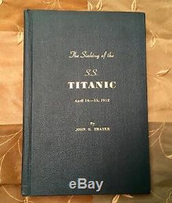 1st Ed 1940 John Thayer Sinking Of The Titanic Signed Ltd. Ed White Star Line