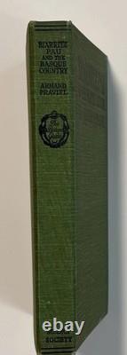 1st Edition 1927 Biarritz, Pau & The Basque Country. Signed by Armand Praviel
