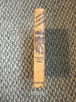 1st Edition 1938 Book Hold That Tiger By Mabel Stark. Signed