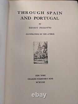 1st Edition Book 1922'Through Spain and Portugal' by Ernest Peixotto