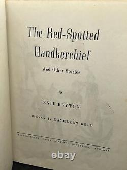 1st Edition Signed Copy of The Red Spotted Handkerchief by Enid Blyton