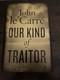 2010 Our Kind of Traitor John le Carre 1st Edition 5th Impression SIGNED Book