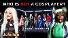 6 Cosplayers Vs 1 Fake Odd One Out