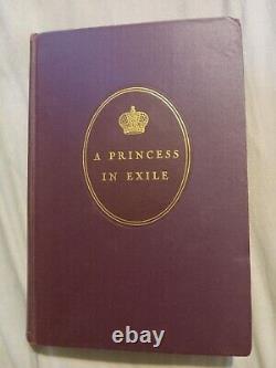 A Princess In Exile 1932 Signed 1st Edition Marie Grand Duchess Of Russia