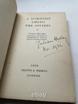 A Scientist Among the Soviets 1932 Julian Huxley SIGNED 1st Edition HC- RARE