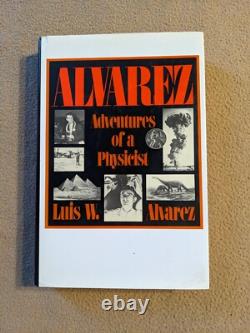 Adventures of a Physicist, Luis W. Alvarez, SIGNED, 1st Edition/1st, 1987, HC/DJ