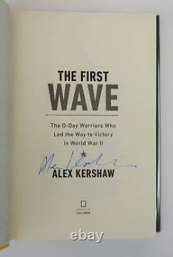 Alex Kershaw / THE FIRST WAVE Signed 1st Edition 2019