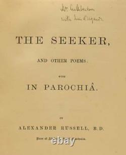 Alexander RUSSELL / The Seeker and Other Poems With In Parochiâ Signed 1st ed