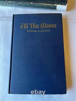 All That Matters by Edgar A. Guest (1922 1st Edition, Signed Presentation Copy)