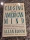 Allan Bloom / The Closing of the American Mind Signed 1st Edition 1987