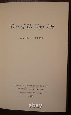 Anna Clarke / One of Us Must Die Signed 1st Edition