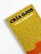 Ariel Dorfman / CRÍA A OJOS Signed 1st Edition 1979