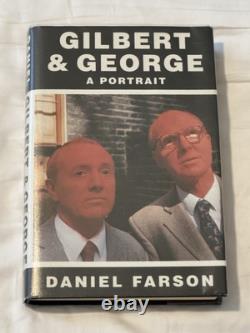 Artists Gilbert & George A Portrait By Daniel Farson Signed 1st Edition HB Book