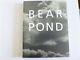 BEAR POND by Bruce Weber, signed 1st Edition 1990