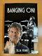 Banging On! By Bob Henrit Signed By Author 2013 Paperback 1st Edition