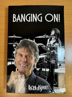 Banging On! By Bob Henrit Signed By Author 2013 Paperback 1st Edition