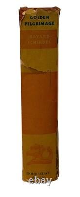 Bayard SCHINDEL / Golden Pilgrimage Signed 1st Edition 1929