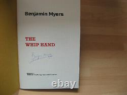 Benjamin Myers The Whip Hand Signed Numbered 15/53 1st handsewn chapbook rare