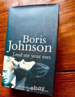 Boris Johnson LEND ME YOUR EARS genuine SIGNED FIRST Edition scarce at price