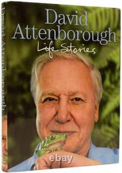 Born 1926 / David Attenborough Life Stories Signed 1st Edition