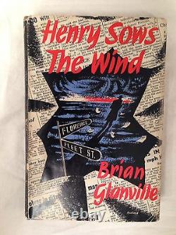 Brian Glanville SIGNED Henry Sows the Wind 1st/1st 1954 Scarce Novel