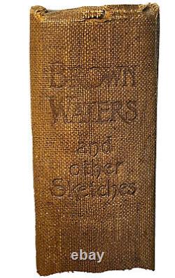 Brown Waters and other Sketches by W. H. Blake 1915 signed 1st edition hardback