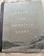 Bryan Schuttmaat Grays the mountain Sends. Rare 1st signed Edition