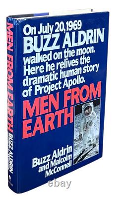 Buzz Aldrin, Malcolm McConnell / Men from Earth Signed 1st Edition 1989