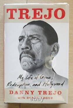 COA DANNY TREJO SIGNED My Life Of Crime Redemption Hardcover 1ST EDITION MINT VF