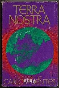 Carlos FUENTES / Terra Nostra Signed 1st Edition 1976