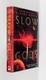 Claire North / Slow Gods Signed 1st Edition 2025