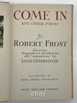 Come In and Other Poems SIGNED FIRST EDITION Robert FROST 1943