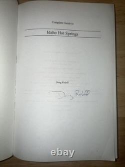 Complete Guide to Idaho Hot Springs by Doug Roloff SIGNED 1st Edition