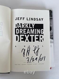 DARKLY DREAMING DEXTER by Jeff Lindsay (SIGNED). First Edition 2004