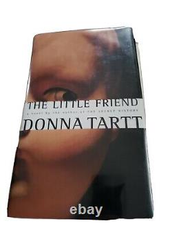 DONNA TARTT The Little Friend SIGNED DATED 1st EDITION 1st PRINT FINE WITH PROOF