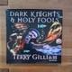 Dark Knights And Holy Fools 1st Edition SIGNED by Terry Gilliam and Bob McCabe