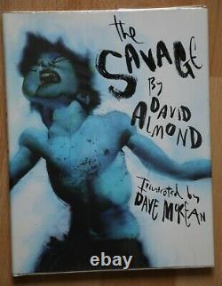 David Almond / Dave McKean The Savage signed remarqued 1st edition