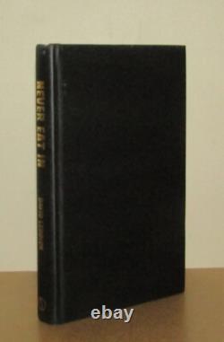 David Leddick Never Eat In Signed 1st/1st (1999 First Edition DJ)