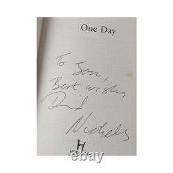 David Nicholls One Day SIGNED True 1st Edition 1st Print 2009 Hardback