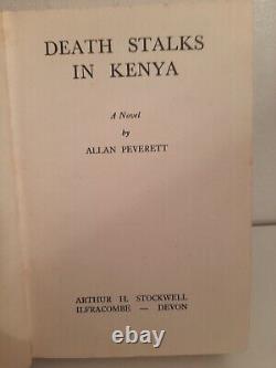 Death Stalks in Kenya by Allan Peverett. 1957 Signed 1st Edition Hardback Book