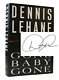 Dennis Lehane GONE, BABY, GONE SIGNED 1st Edition 1st Printing