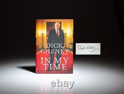 Dick Cheney / In My Time A Personal and Political Memoir Signed 1st Edition 2011