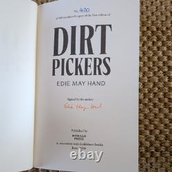 Dirtpickers Edie May Signed 1st/1st Numbered 420/500 New Collectible Hardcover
