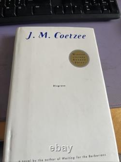 Disgrace by J. M. Coetzee SIGNED (inscription) 1st Edition B1229